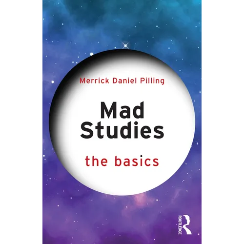 Mad Studies: The Basics