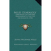 Miles Genealogy: John Miles Of Concord, Massachusetts, And His Descendants (1920)