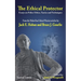 The Ethical Protector: Police Ethics, Tactics and Techniques