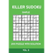 Killer Sudoku Simple 200 Puzzle With Solution Vol 3: Easy, Beginner Puzzle Book,9x9, 2 puzzles per page