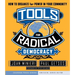 Tools for Radical Democracy: How to Organize for Power in Your Community