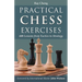 Practical Chess Exercises: 600 Lessons from Tactics to Strategy