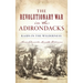 Revolutionary War in the Adirondacks: Raids in the Wilderness