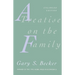A Treatise on the Family: Enlarged Edition