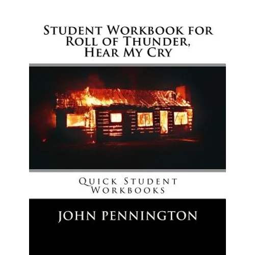 Student Workbook for Roll of Thunder, Hear My Cry: Quick Student Workbooks