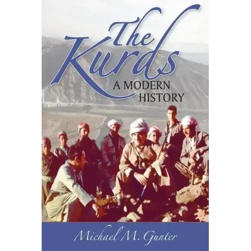 The Kurds: A Modern History