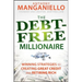The Debt-Free Millionaire: Winning Strategies to Creating Great Credit and Retiring Rich