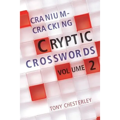Cranium-Cracking Cryptic Crosswords