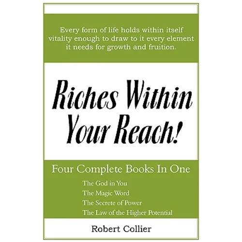 Riches Within Your Reach