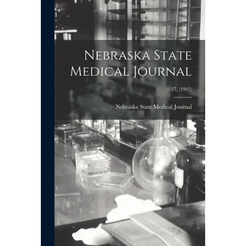 Nebraska State Medical Journal; 27, (1942)
