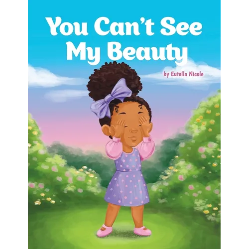 You Can't See My Beauty