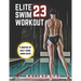 Elite Swim Workout 23