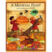A Medieval Feast
