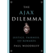 Ajax Dilemma: Justice, Fairness, and Rewards