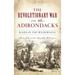 Revolutionary War in the Adirondacks: Raids in the Wilderness
