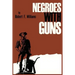Negroes with Guns