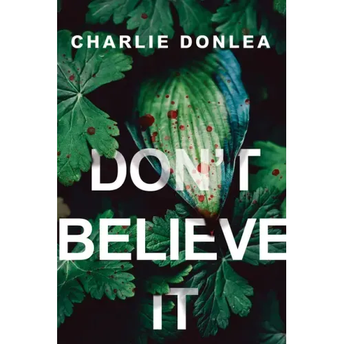 Don't Believe It