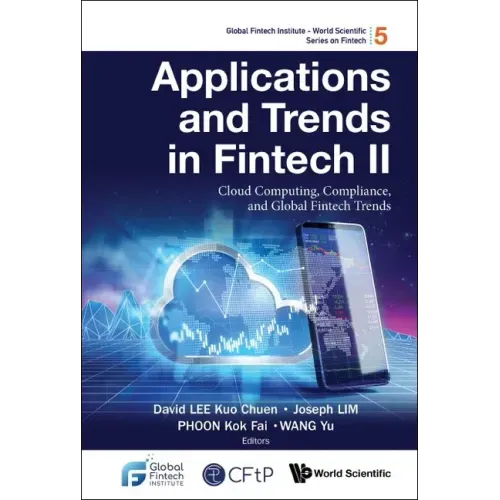 Applications and Trends in Fintech II: Cloud Computing, Compliance, and Global Fintech Trends