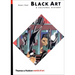 Black Art: A Cultural History (Rev)