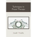 Techniques in Prayer Therapy