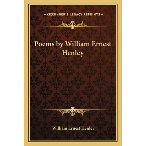 Poems by William Ernest Henley