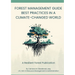 Forest Management Guide: Best Practices in a Climate-Changed World: Best Practices in a Climate Changed World