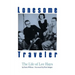 Lonesome Traveler: The Life of Lee Hays