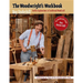 Woodwright's Workbook: Further Explorations in Traditional Woodcraft