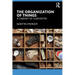 The Organization of Things: A Cabinet of Curiosities