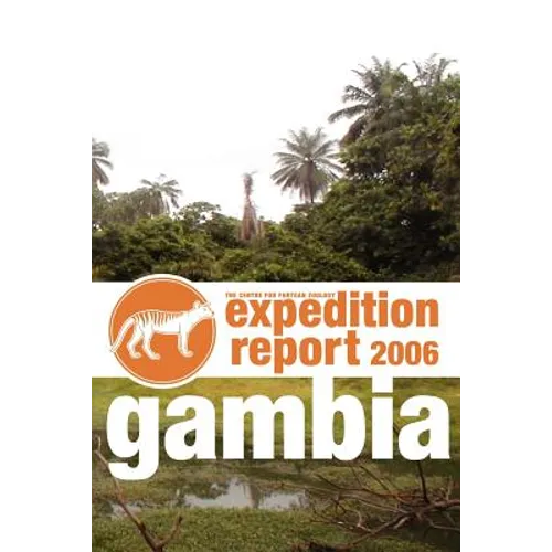 Cfz Expedition Report: Gambia 2006