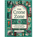 The Crone Zone: How to Get Older with Style, Nerve, and a Little Bit of Magic