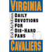 Daily Devotions for Die-Hard Fans Virginia Cavaliers