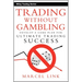 Trading Without Gambling