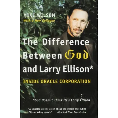 The Difference Between God and Larry Ellison: *God Doesn't Think He's Larry Ellison