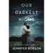 Our Darkest Night