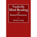 Vaudeville Mind Reading and Kindred Phenomena