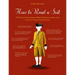 How to Read a Suit: A Guide to Changing Men's Fashion from the 17th to the 20th Century