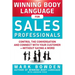 Winning Body Language for Sales Professionals: Control the Conversation and Connect with Your Customer--Without Saying a Word