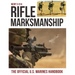 Rifle Marksmanship: US Marine Corps MCRP 3-01A