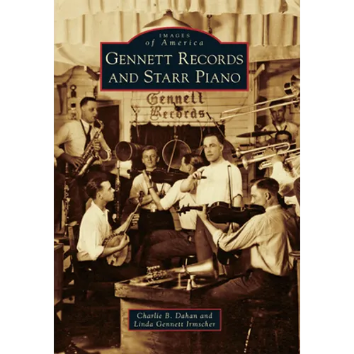 Gennett Records and Starr Piano