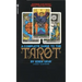 The Complete Guide to the Tarot: Determine Your Destiny! Predict Your Own Future!
