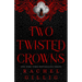 Two Twisted Crowns (Standard Hardcover Edition)