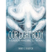 Our Light Body: A Kundalini Awakening Testimonial