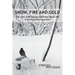 Snow, Fire and Gold: The story of Bill Spargo and Evelyn Piper's life in the Australian mountains