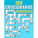 300 Crucigramas Matemáticos: Suma, Resta, Multiplicación y División Desafíos de Criss Cross para Niños y Adultos