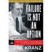 Failure Is Not an Option: Mission Control from Mercury to Apollo 13 and Beyond