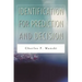 Identification for Prediction and Decision