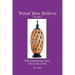Wood You Believe Volume 8: THE GRIEVING SELF: Loss & Recovery (New Edition)