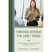 Thriving Beyond the Early Years: Transitioning from Professional to Master Teacher