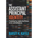 The Assistant Principal Identity: Protecting Your Leadership Mindset, Fervor, and Authenticity